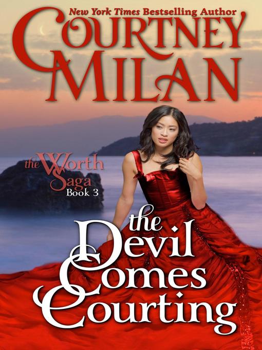 Title details for The Devil Comes Courting by Courtney Milan - Wait list